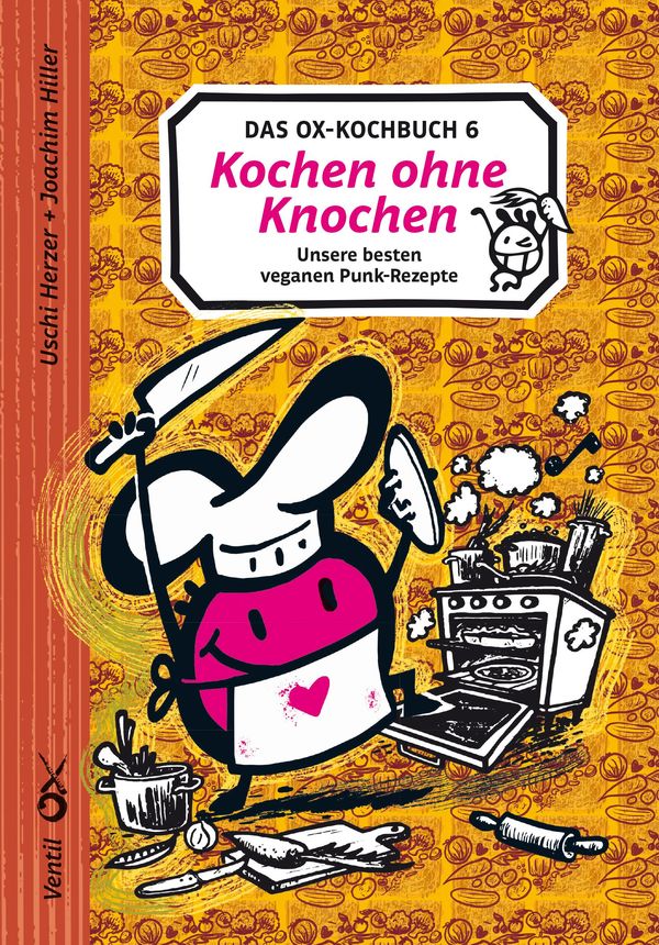 DAS OX-KOCHBUCH 6 (Kochen ohne Knochen) - Uschi Herzer (Buch)