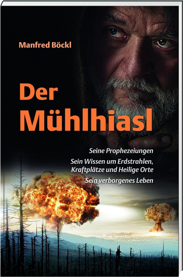 Der Mühlhiasl - Manfred Böckl (Buch)