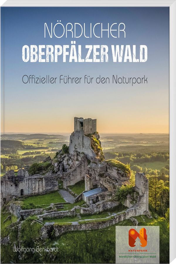 Nördlicher Oberpfälzer Wald - Wolfgang Benkhardt (Buch)