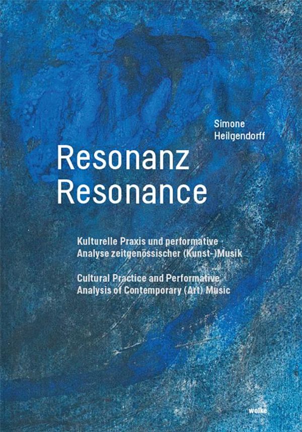 Resonanz / Resonance - Simone Heilgendorff (Buch)