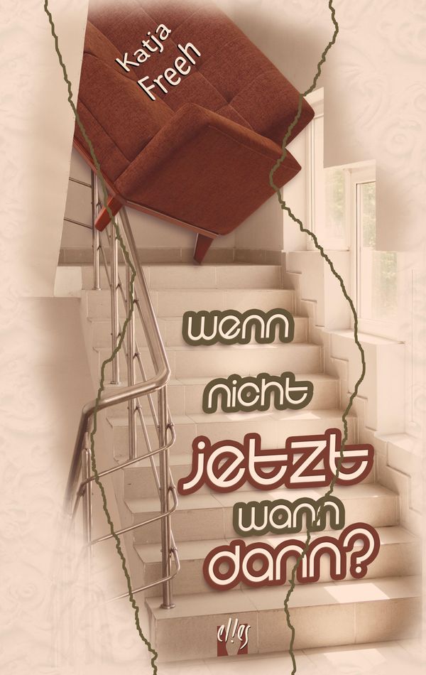 Wenn nicht jetzt, wann dann? - Katja Freeh (Buch)