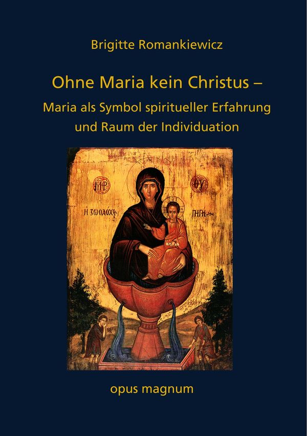 Ohne Maria kein Christus - Brigitte Romankiewicz (Buch)