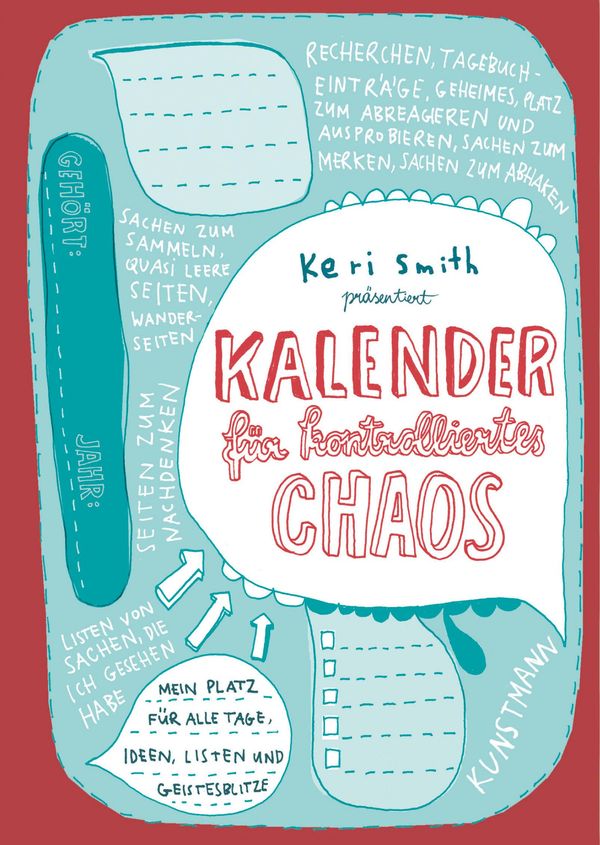 Kalender für kontrolliertes Chaos - Keri Smith (Buch)