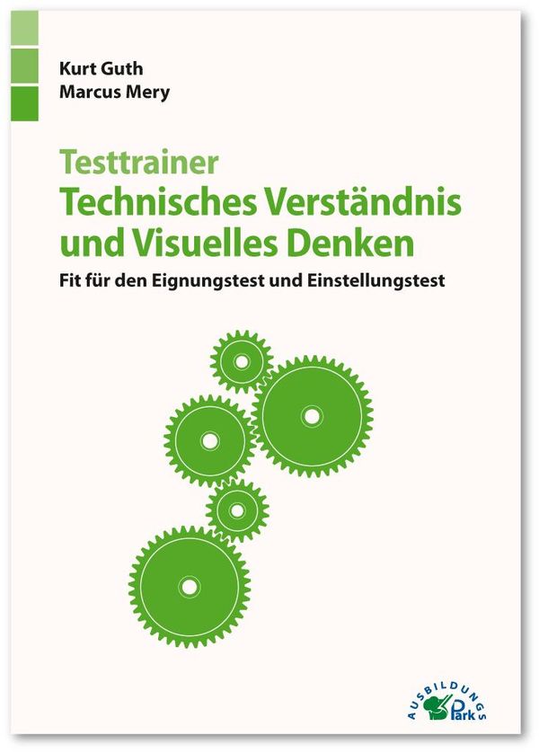 Testtrainer Technisches Verständnis und Visuelles Denken - Kurt Guth