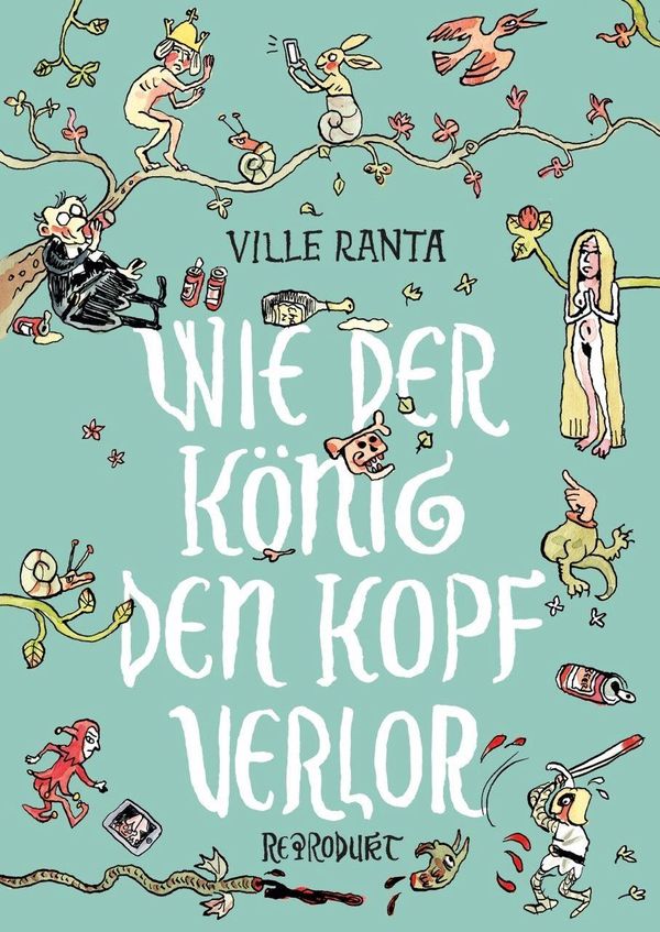 Wie der König den Kopf verlor - Ville Ranta (Buch)