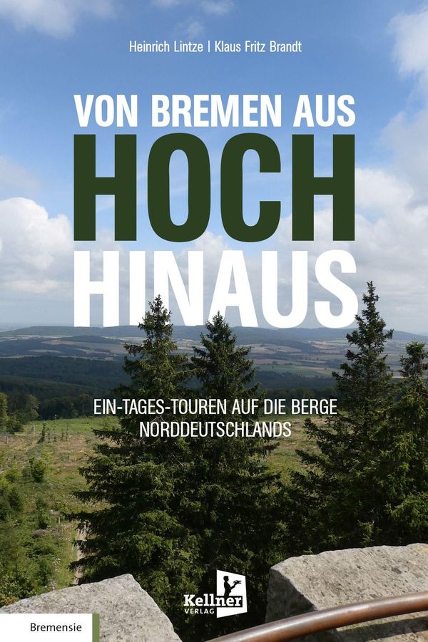 Von Bremen Aus Hoch Hinaus - Heinrich Lintze (Buch)