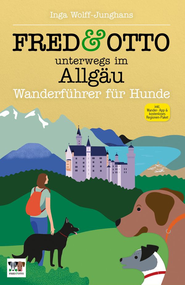 FRED & OTTO unterwegs im Allgäu - Inga Wolff-Junghans (Buch)