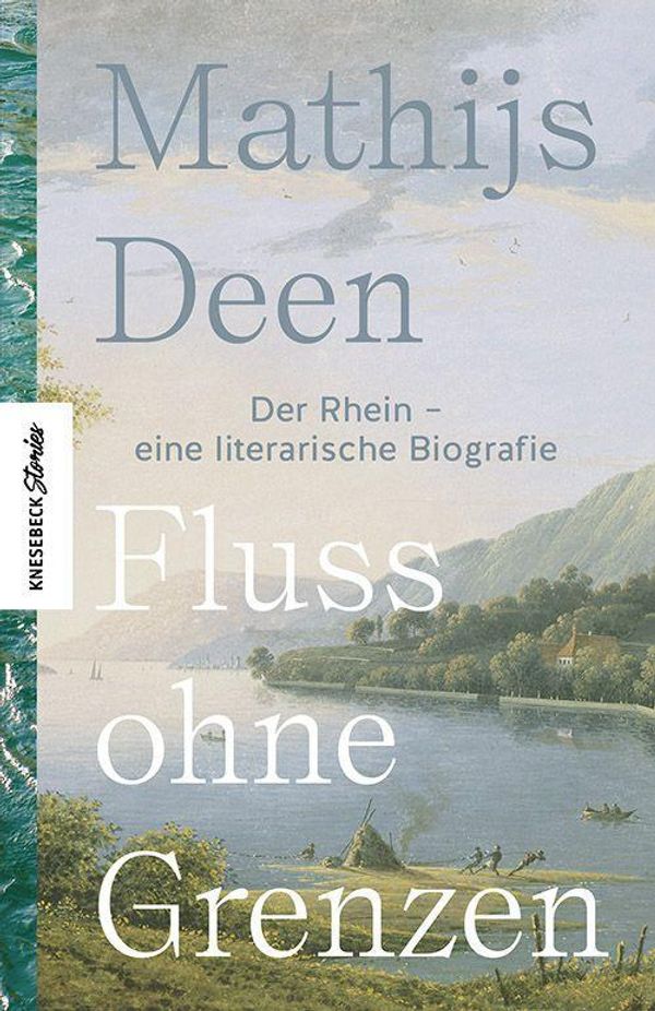 Fluss ohne Grenzen - Mathijs Deen (Buch)