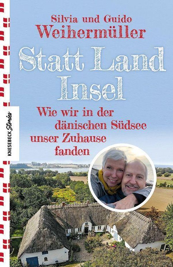 Statt Land Insel - Silvia Weihermüller (Buch)