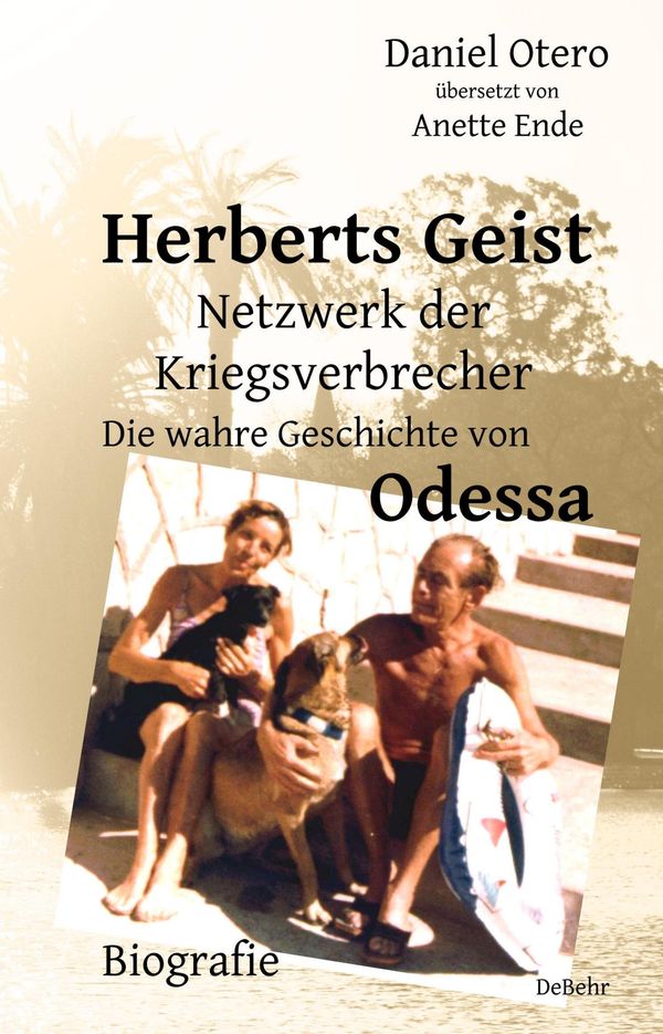 Herberts Geist - Netzwerk der Kriegsverbrecher - Die wahre Geschich...