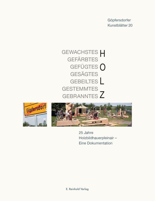 Gewachstes/Gefärbtes/Gefügtes/Gesägtes/Gebeiltes/Gestemmtes/Gebrann...