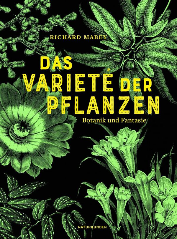 Das Varieté der Pflanzen - Richard Mabey (Buch)
