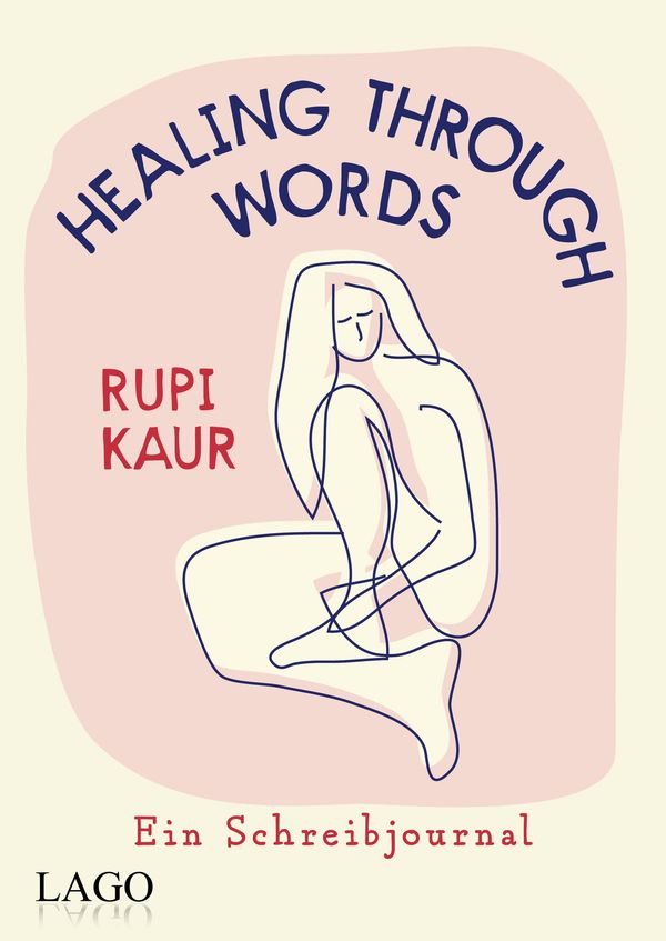 Healing Through Words - Rupi Kaur (Buch)