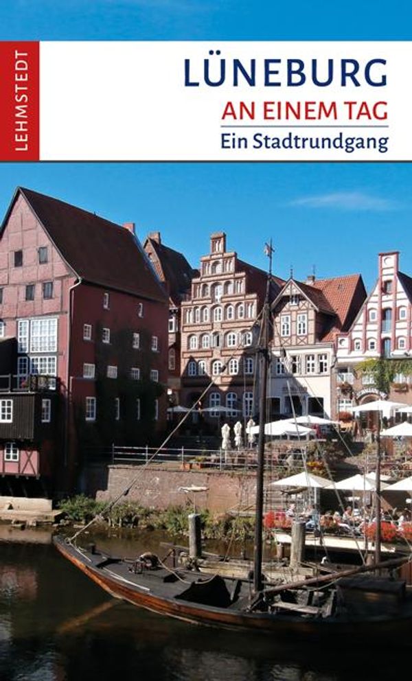 Lüneburg an einem Tag - Kristina Kogel (Buch)