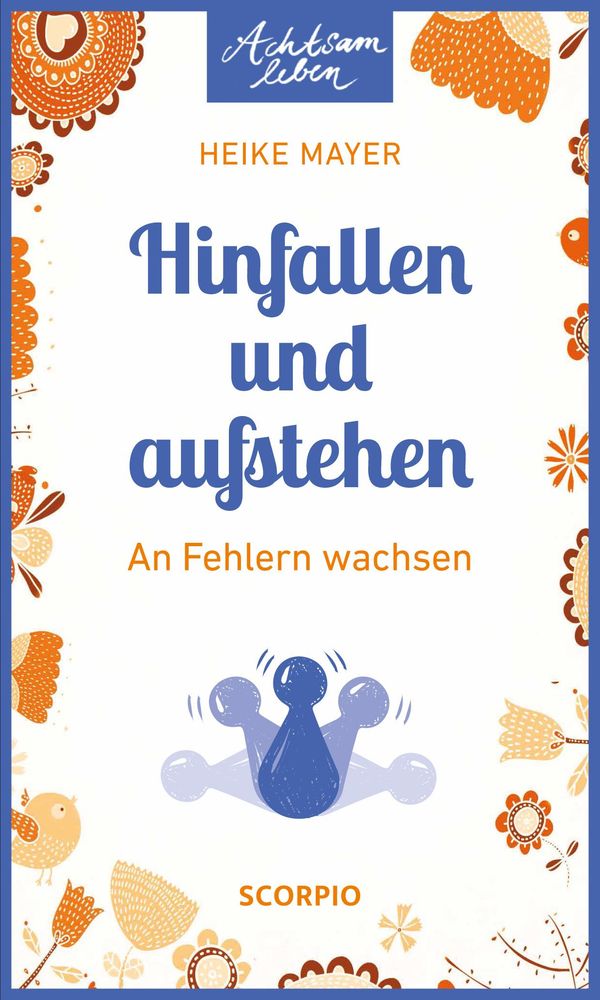 Hinfallen und aufstehen - Heike Mayer (Buch)