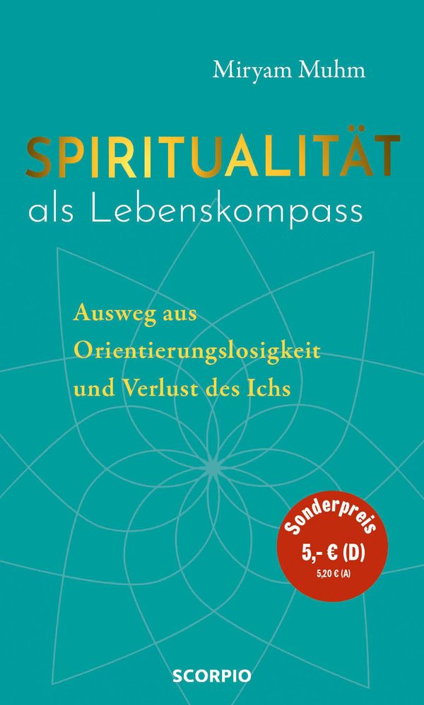 Spiritualität als Lebenskompass - Miryam Muhm (Buch)