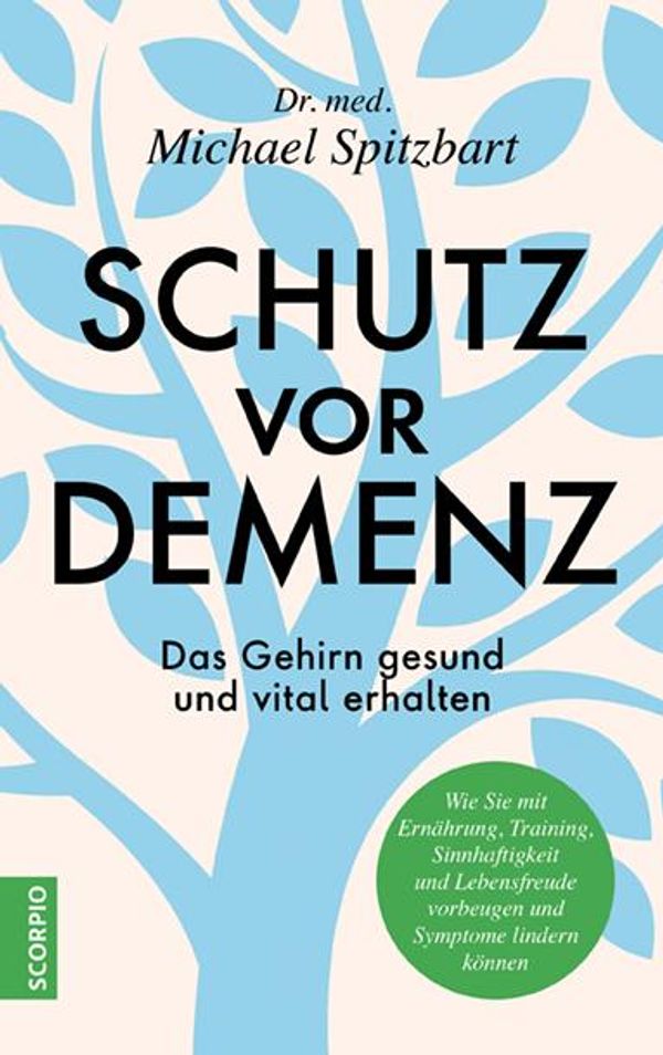 Schutz vor Demenz - Michael Spitzbart (Buch)