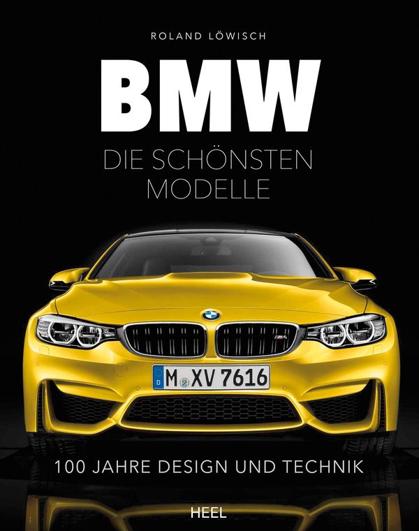BMW - die schönsten Modelle - Roland Löwisch (Buch)