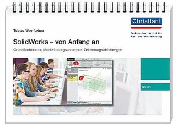 SolidWorks - von Anfang an 1 - Tobias Weinfurtner (Buch)