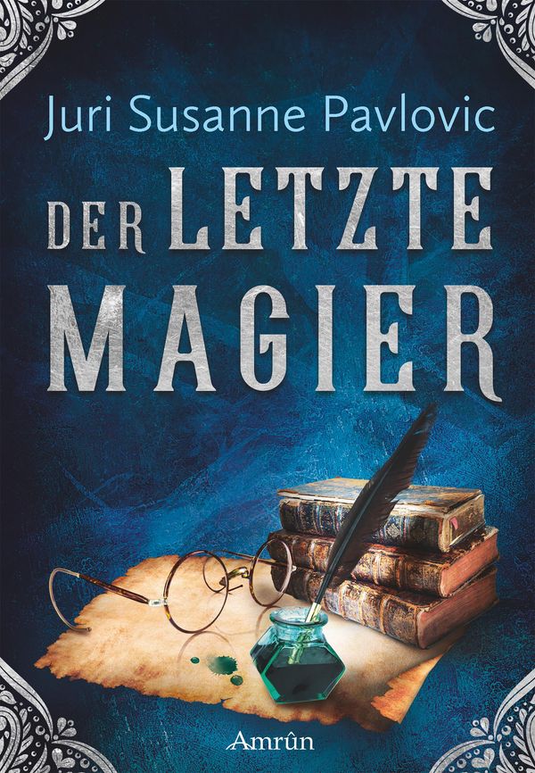 Die FROST-Chroniken 2: Der letzte Magier - Juri Pavlovic (Buch)