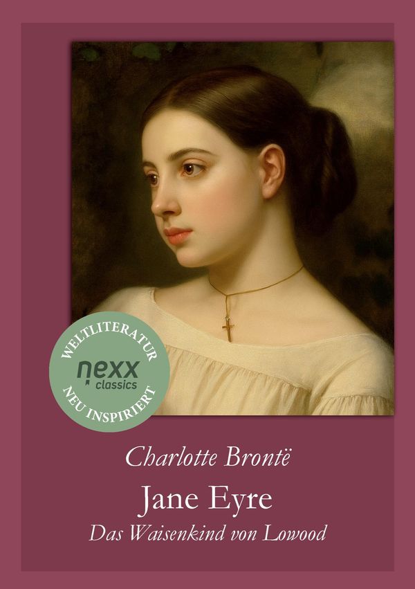 Jane Eyre - Das Waisenkind von Lowood - Charlotte Brontë (Buch)