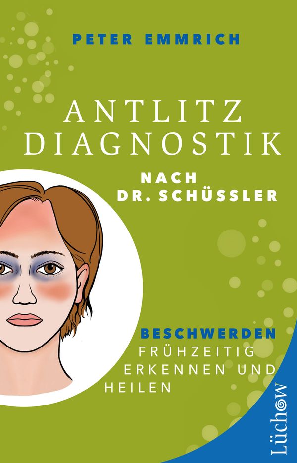 Antlitzdiagnostik nach Dr. Schüssler - Peter Emmrich M. A. (Buch)