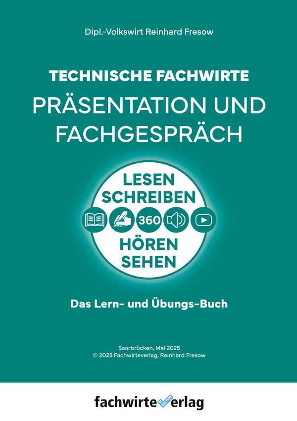 Technische Fachwirte - Präsentation und Fachgespräch - Reinhard Fresow