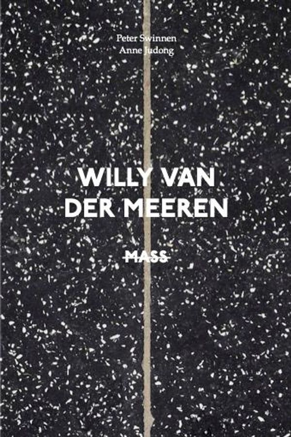 Willy Van der Meeren: MASS - Peter Swinnen (Buch)