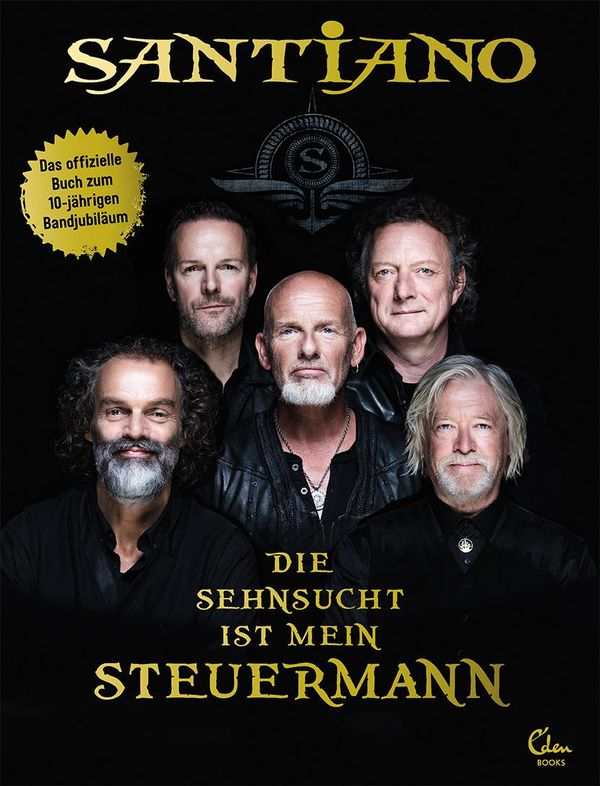 Die Sehnsucht ist mein Steuermann - Santiano (Buch)