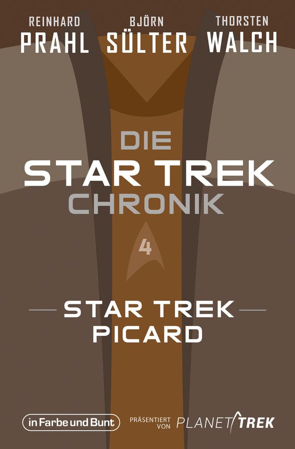 Die Star-Trek-Chronik - Teil 4: Star Trek: Picard - Björn Sülter