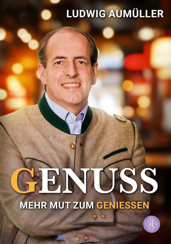 Genuss - Ludwig Aumüller (Buch)