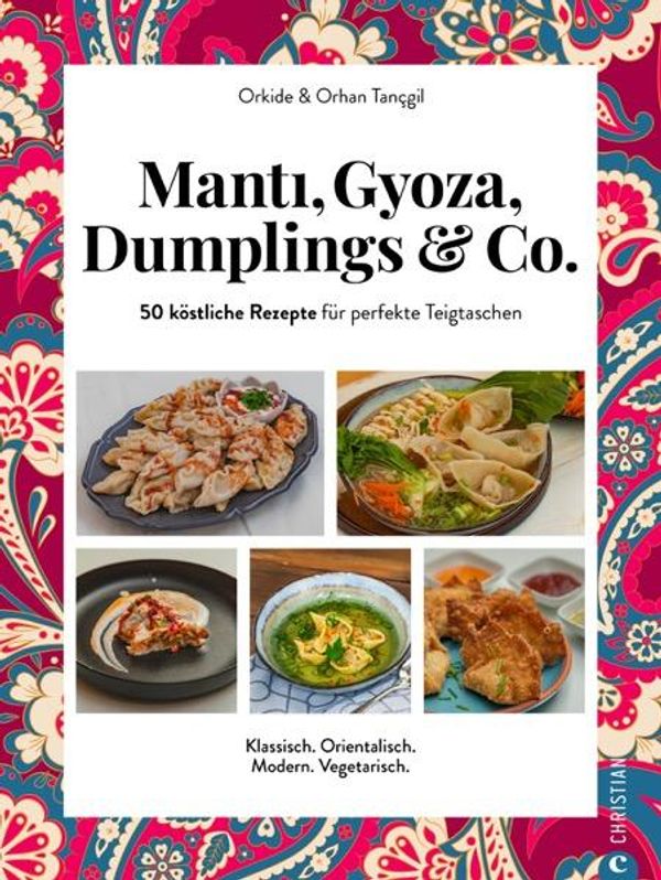 Manti, Gyoza, Dumplings & Co. - Orkide Tançgil (Buch)