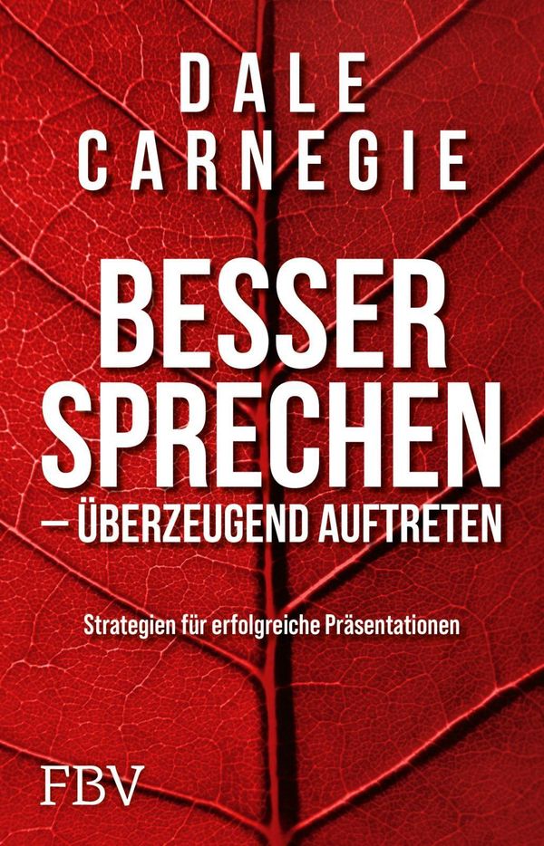 Besser sprechen - überzeugend auftreten - Dale Carnegie (Buch)