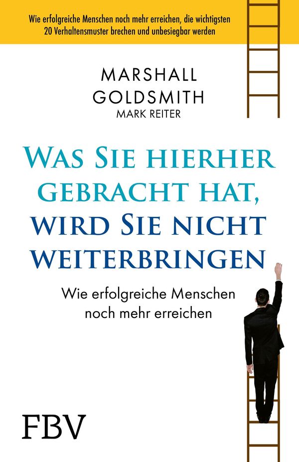 Was Sie hierhergebracht hat, wird Sie nicht weiterbringen (Buch)
