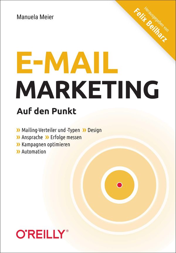 E-Mail-Marketing - Auf den Punkt - Manuela Meier (Buch)