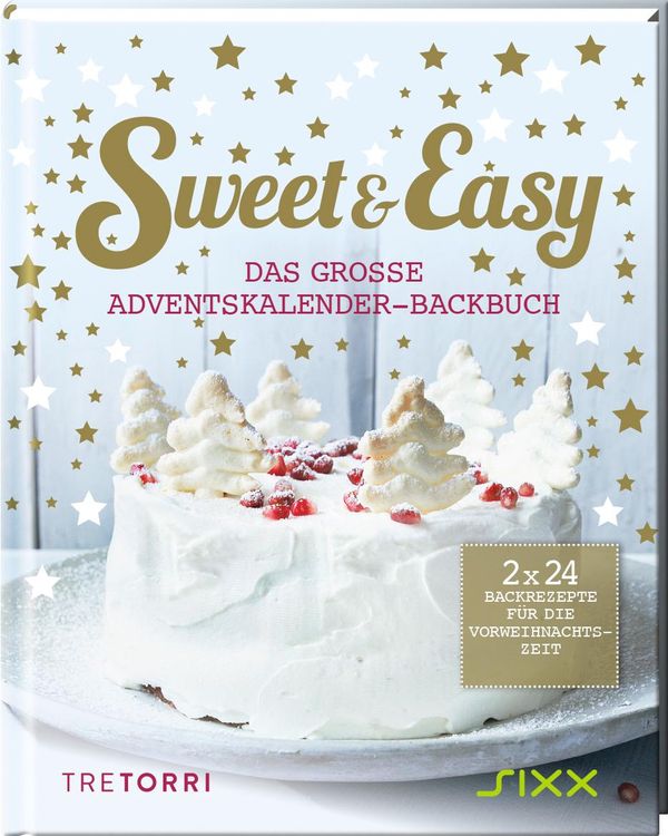 Sweet & Easy - Das große Adventskalender-Backbuch (Buch)