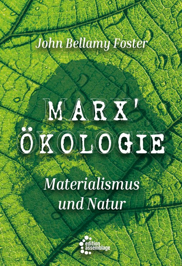 Marx Ökologie - John Bellamy Foster (Buch)