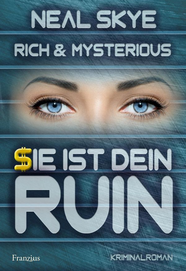 Rich & Mysterious - Neal Skye (Buch)