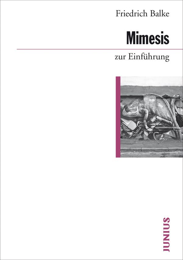 Mimesis zur Einführung - Friedrich Balke (Buch)