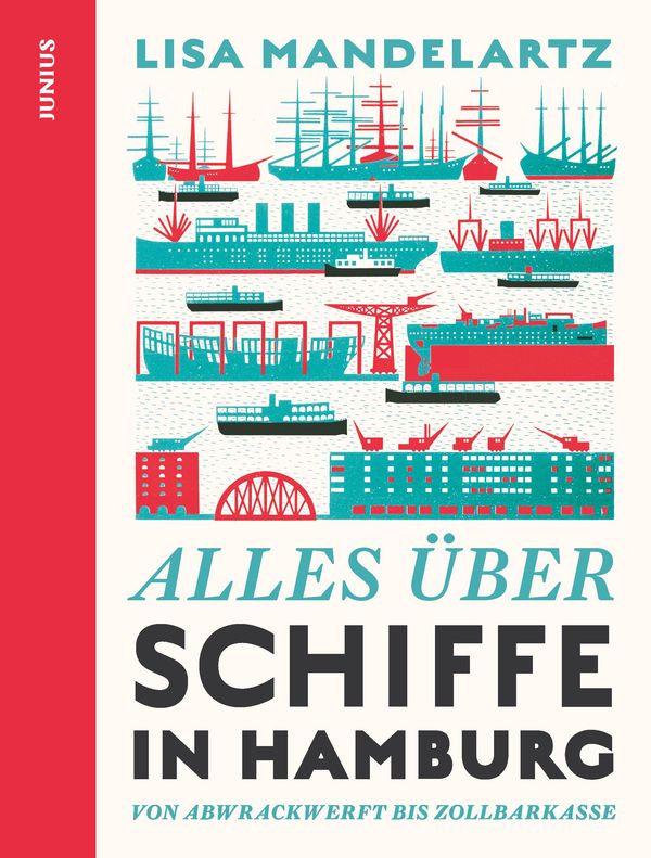 Alles über Schiffe in Hamburg - Lisa Mandelartz (Buch)