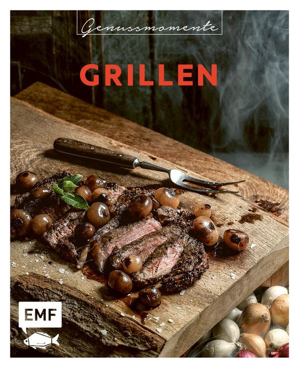 Genussmomente: Grillen (Buch)