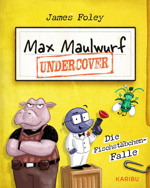 Max Maulwurf undercover (Band 1) - Die Fischstäbchen-Falle (Buch)