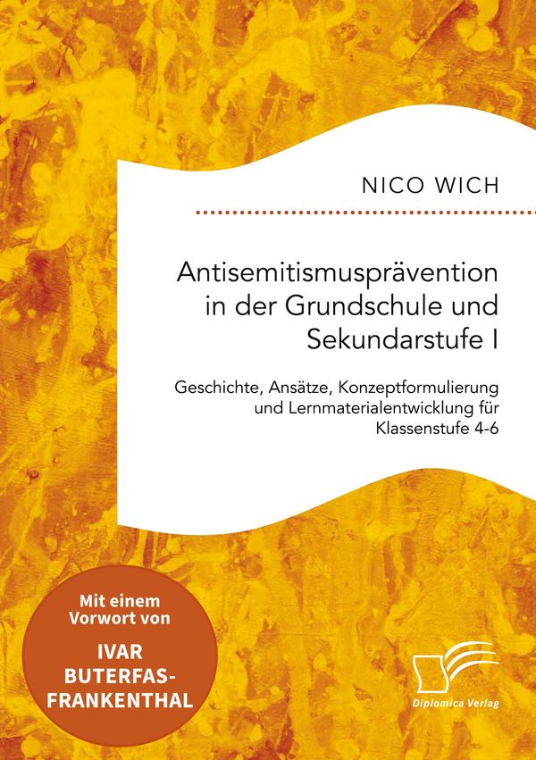 Antisemitismusprävention in der Grundschule und Sekundarstufe I. Ge...