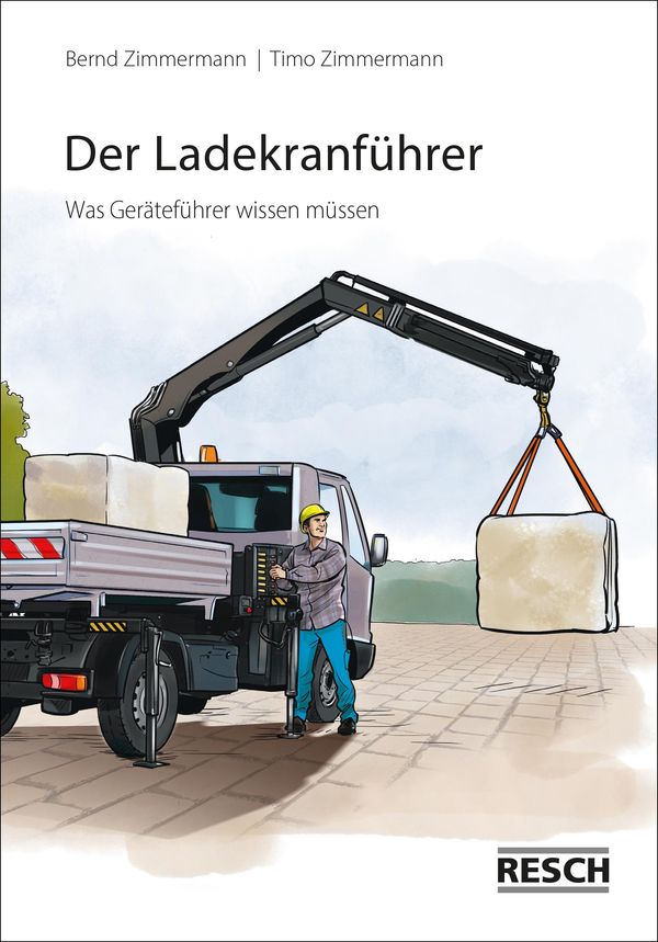 Der Ladekranführer - Bernd Zimmermann (Buch)