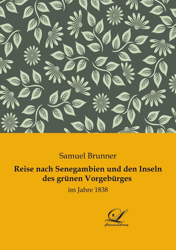 Reise nach Senegambien und den Inseln des grünen Vorgebürges (Buch)