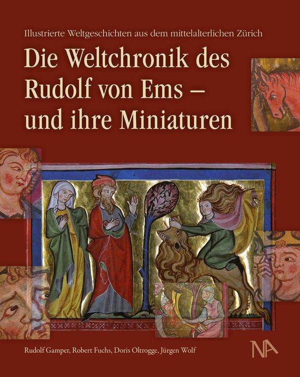 Die Weltchronik des Rudolf von Ems - und ihre Miniaturen (Buch)
