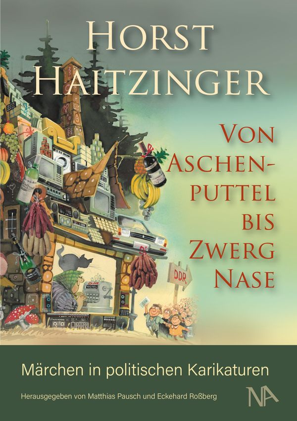 Von Aschenputtel bis Zwerg Nase - Horst Haitzinger (Buch)