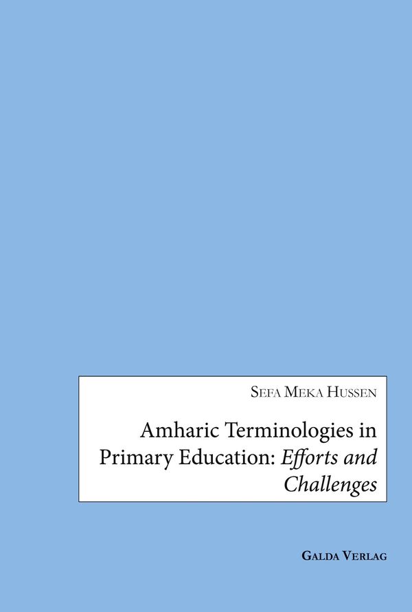 Amharic Terminologies in Primary Education - Sefa Meka Hussen (Buch)