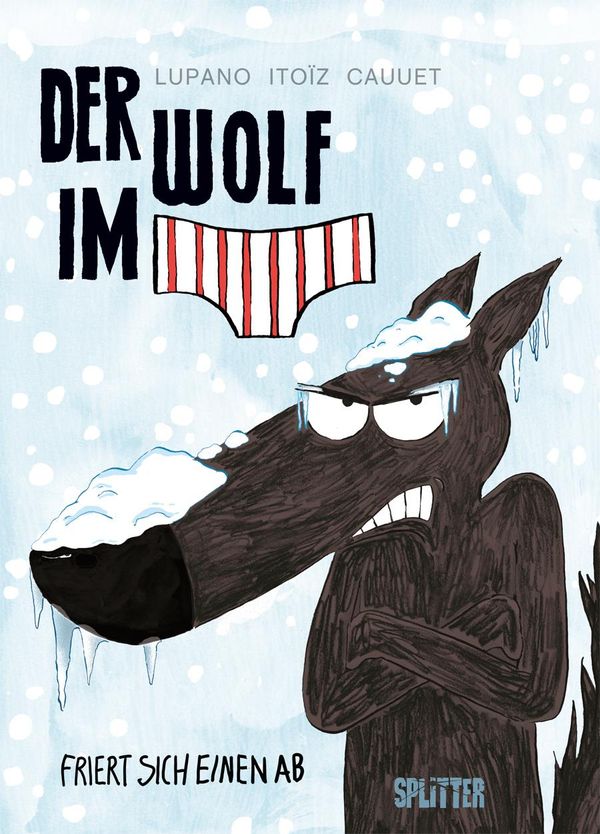 Der Wolf im Slip 2. Der Wolf im Slip friert sich einen ab (Buch)