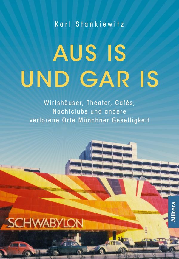 Aus is und gar is - Karl Stankiewitz (Buch)